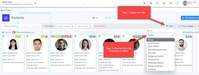 patients filter with choices Status  Level of Care  Date of Birth  Start/Admission Date  End Date  Badges & Alerts  Assigned To (provider)  Discharge Request / Reason  Places of Service  Contacts