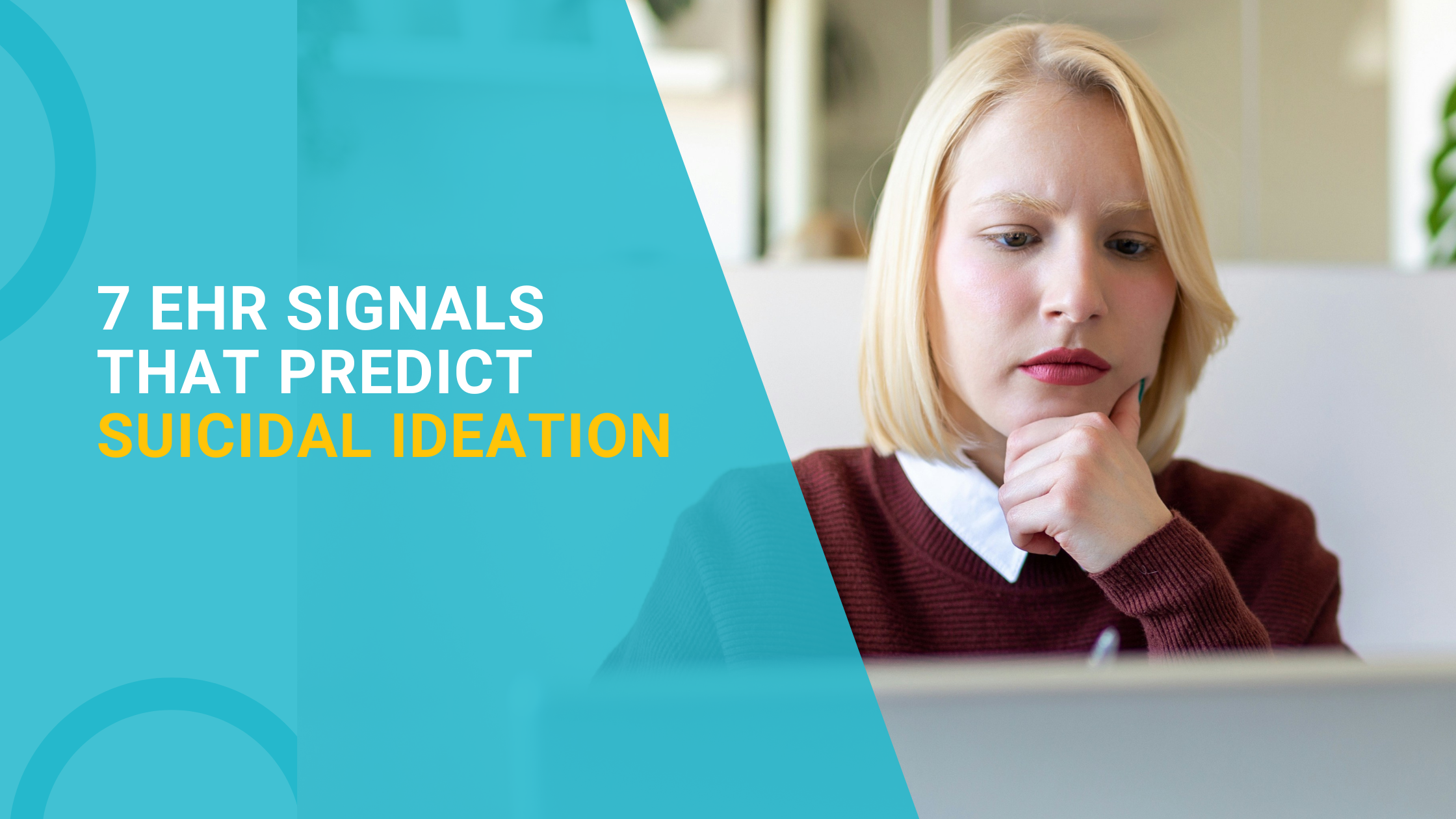 7 EHR Signals That Predict Suicidal Ideation