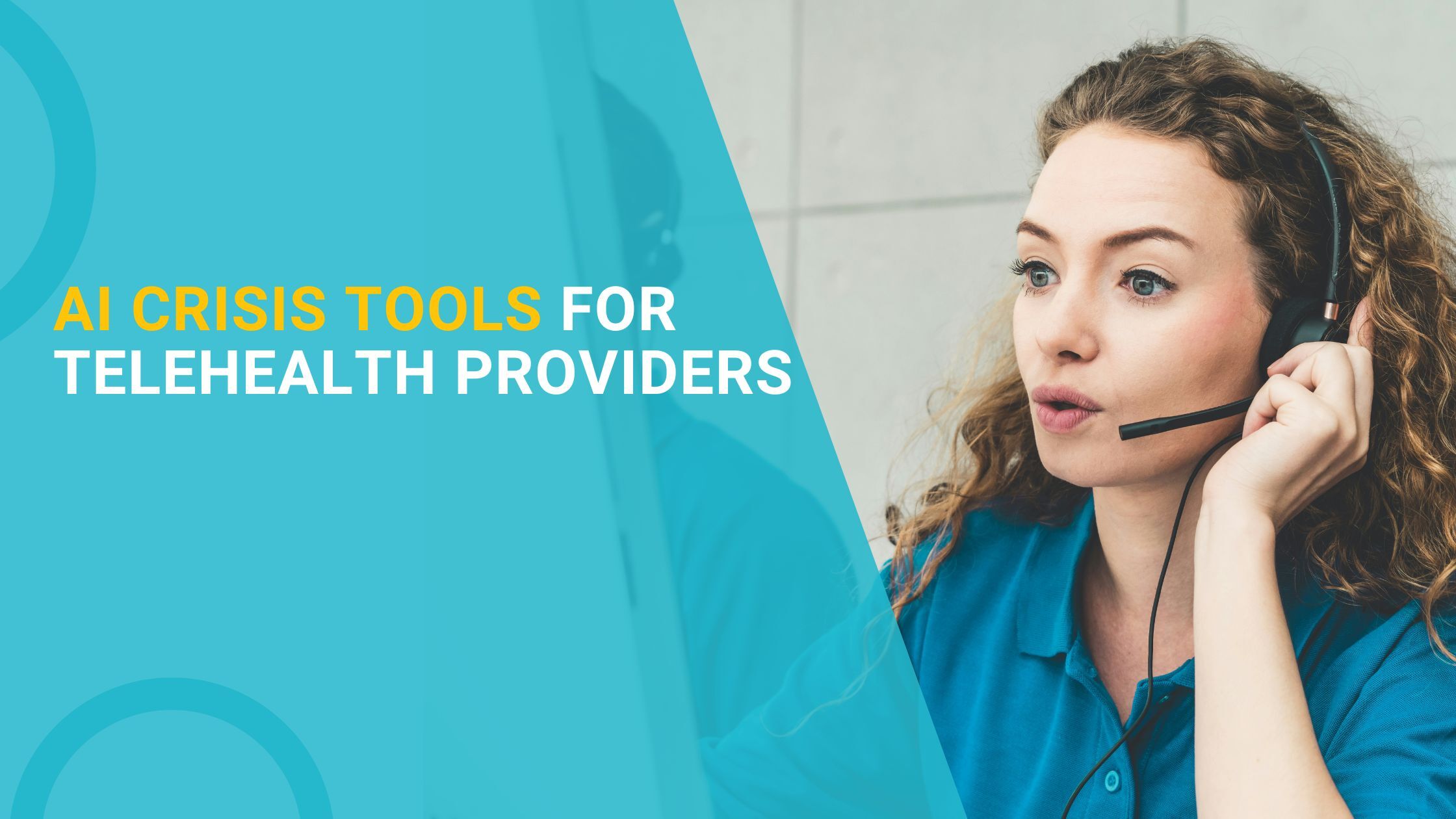 AI Crisis Tools for Telehealth Providers