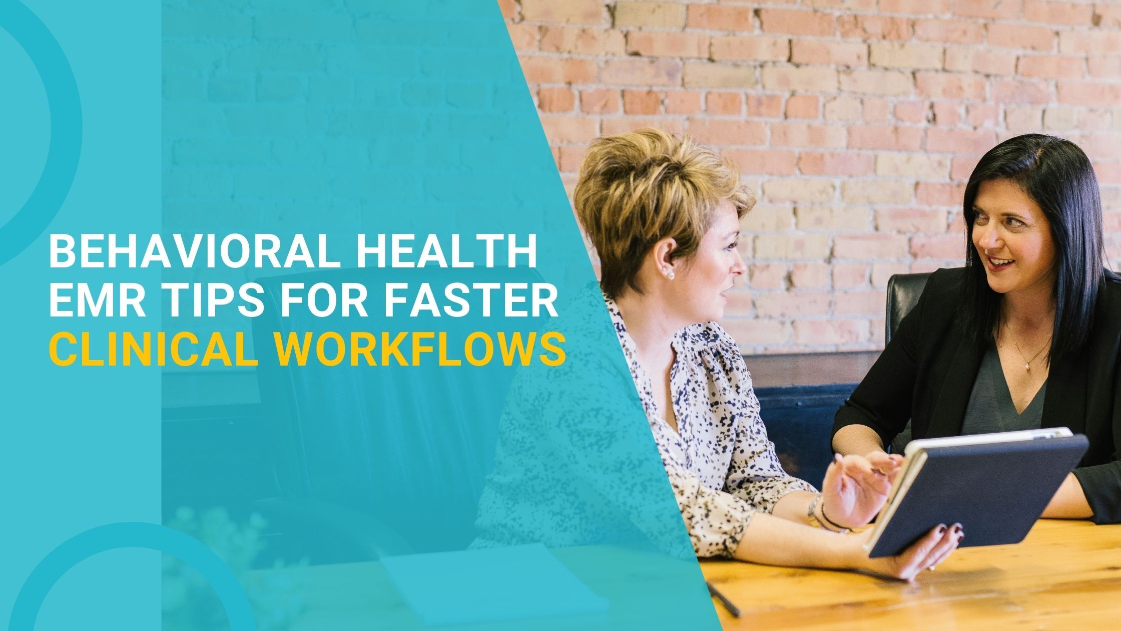 Behavioral Health EMR Tips for Faster Clinical Workflows