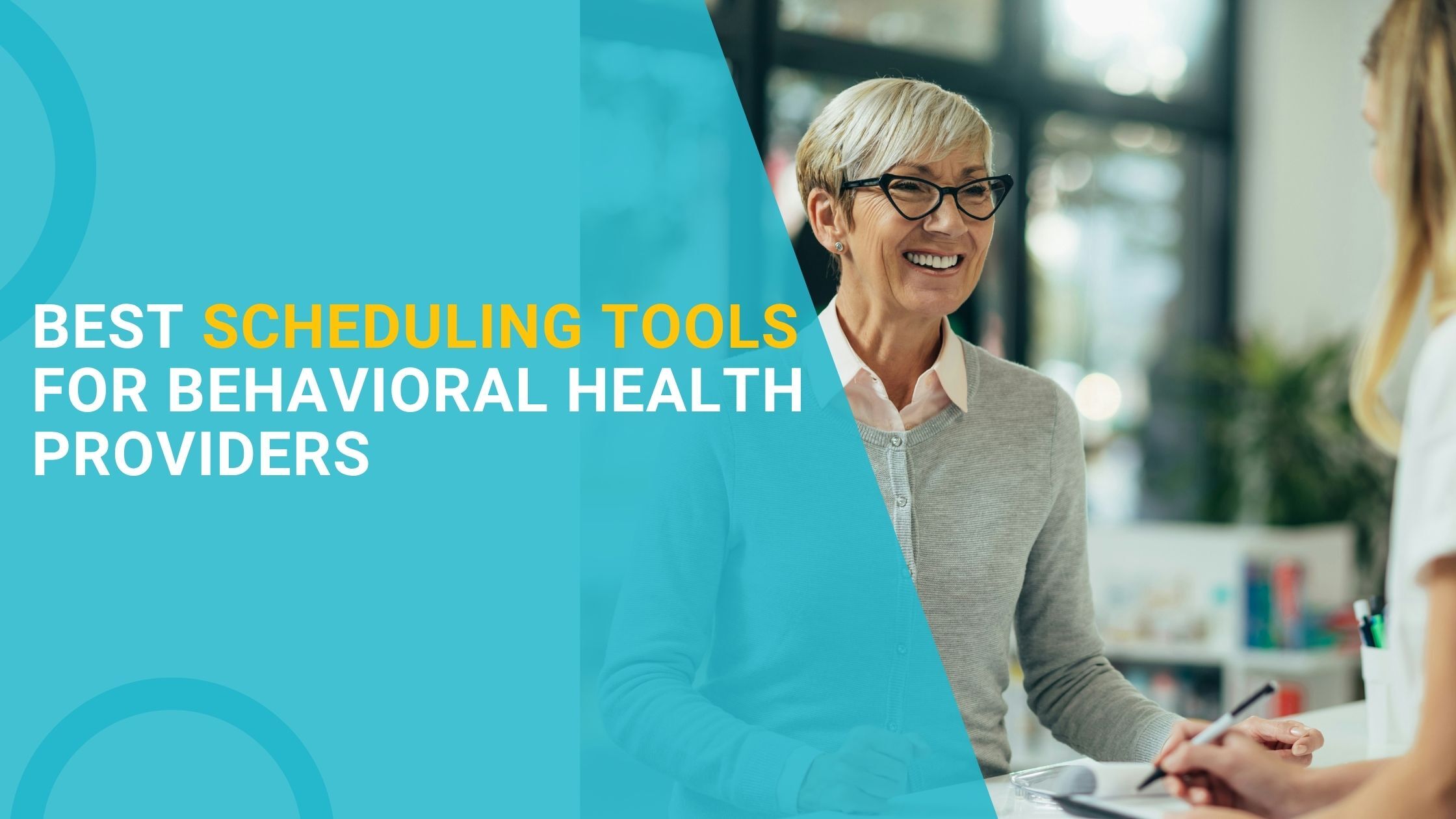 Best Scheduling Tools for Behavioral Health Providers