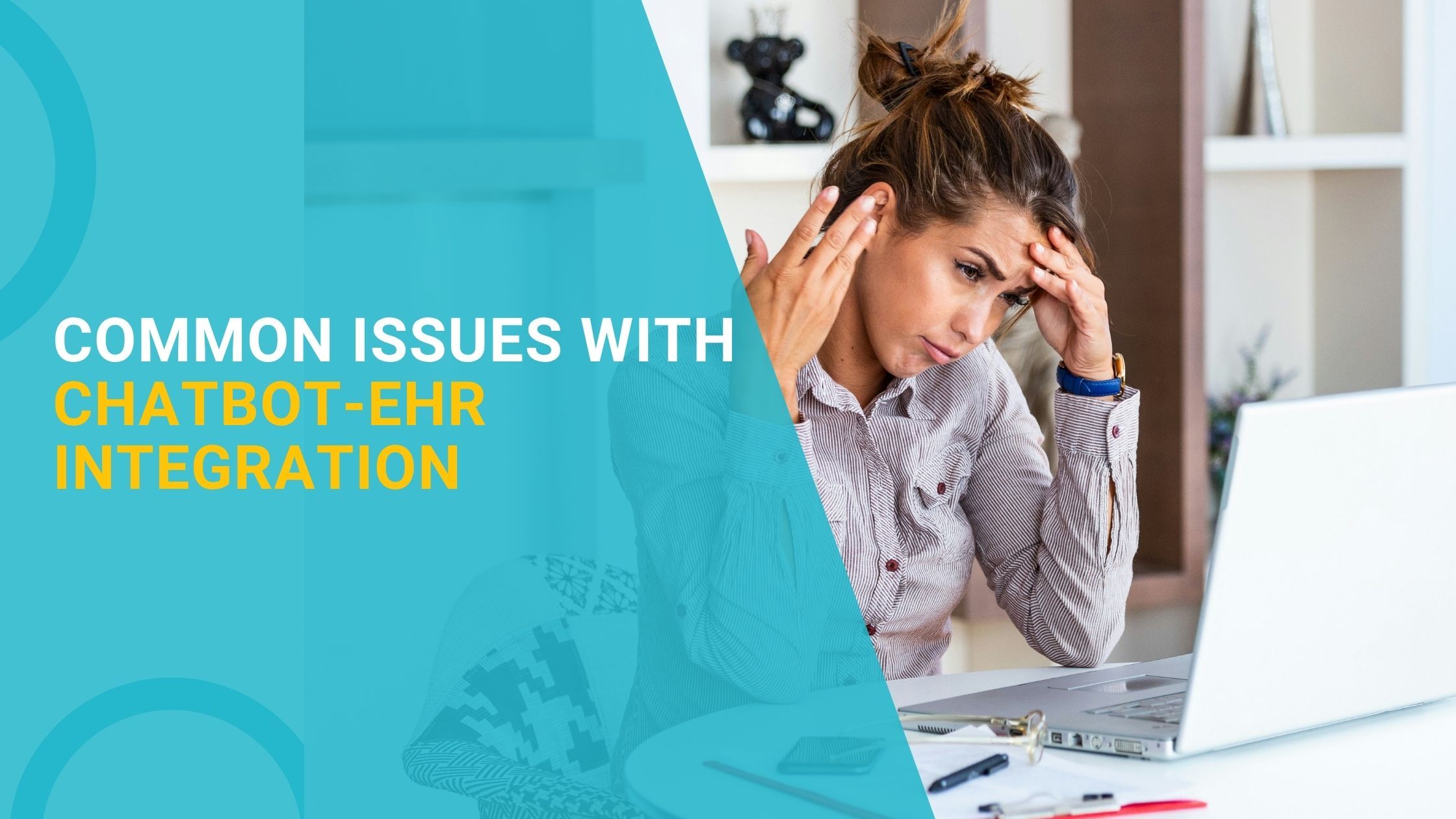 Common Issues with Chatbot-EHR Integration