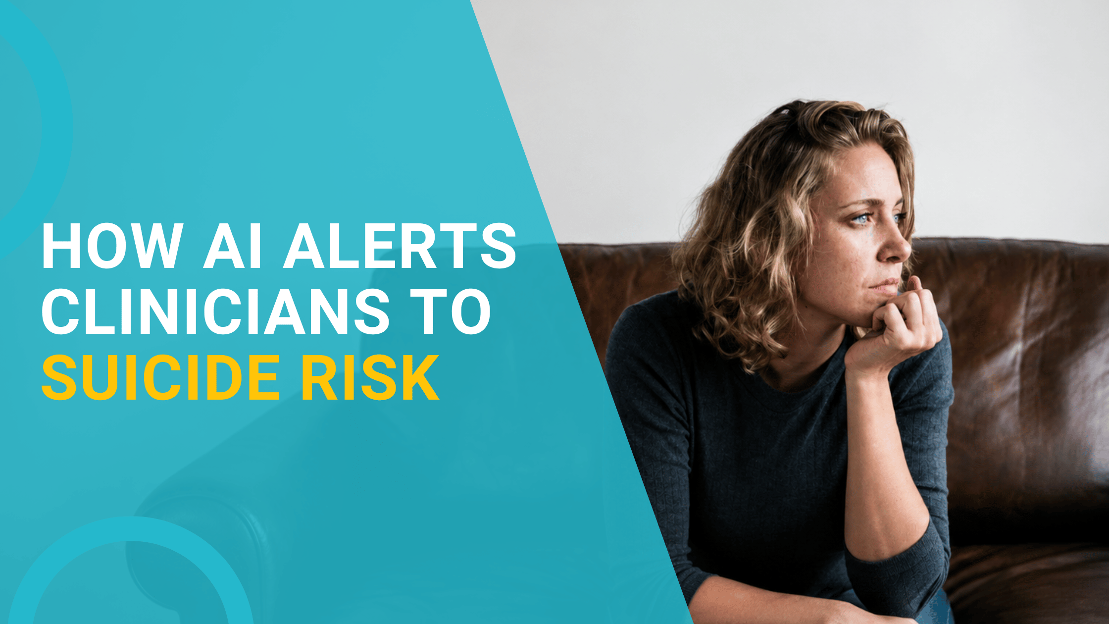 How AI Alerts Clinicians to Suicide Risk
