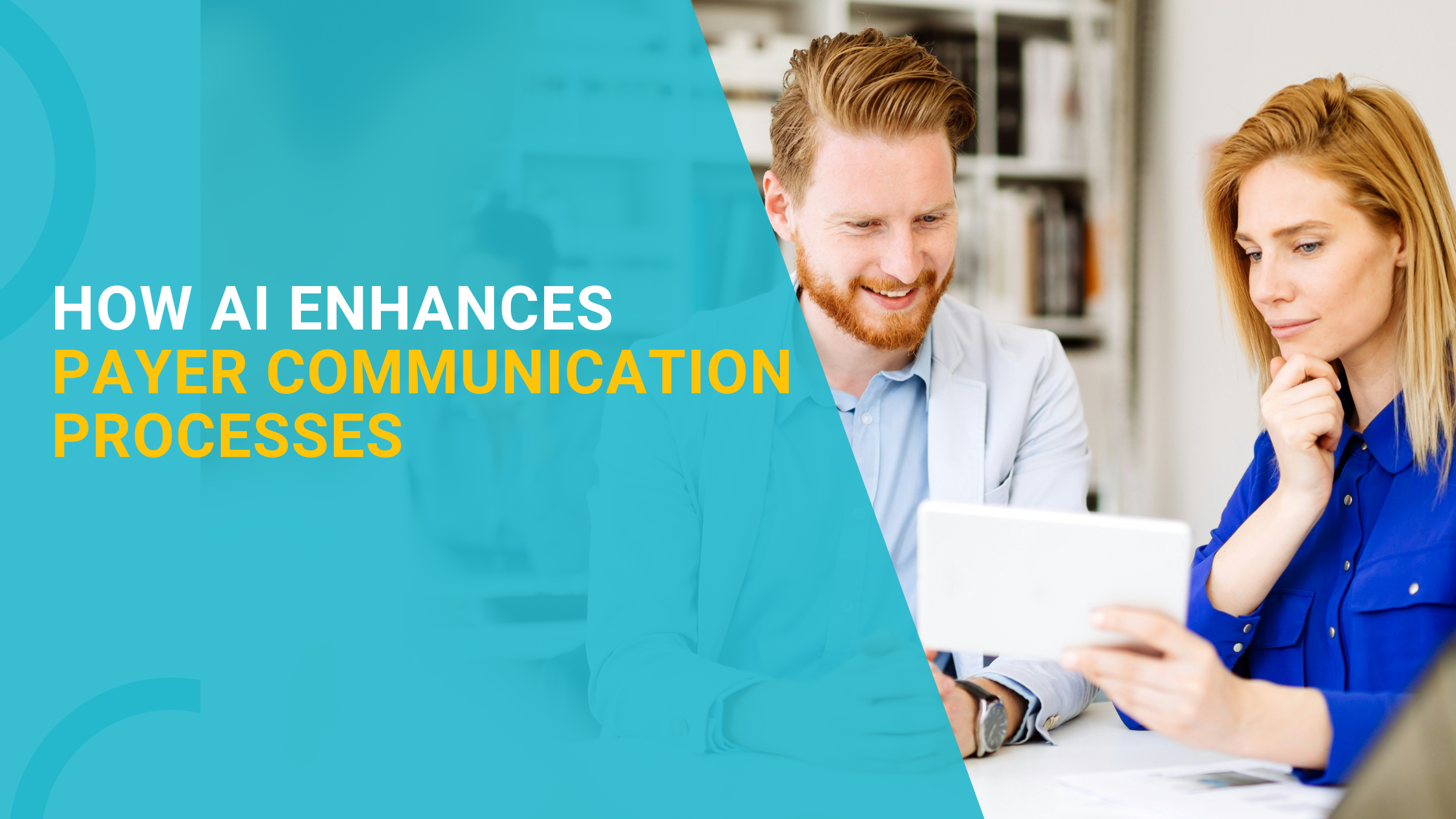 How AI Enhances Payer Communication Processes