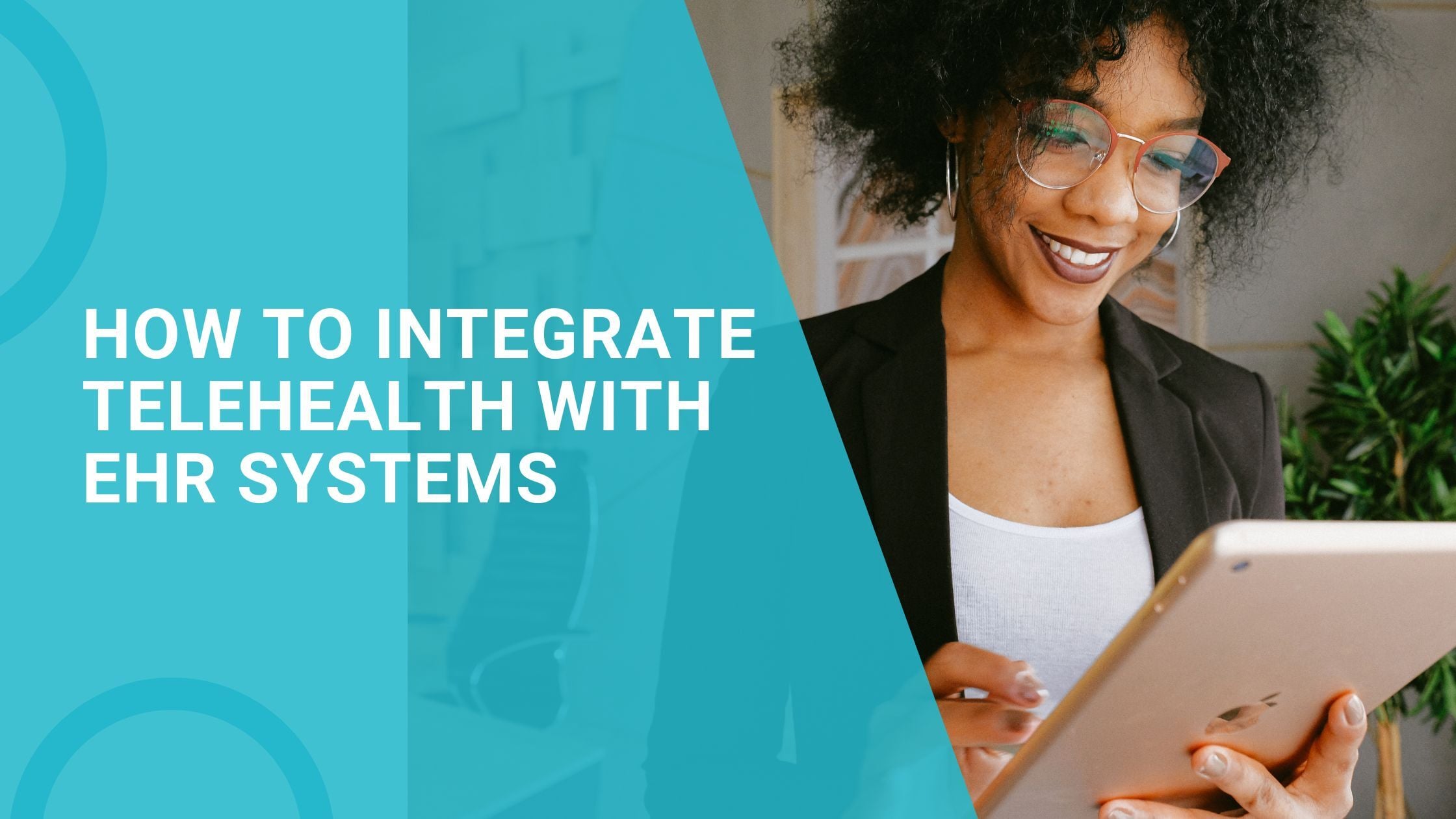 How to Integrate Telehealth with EHR Systems