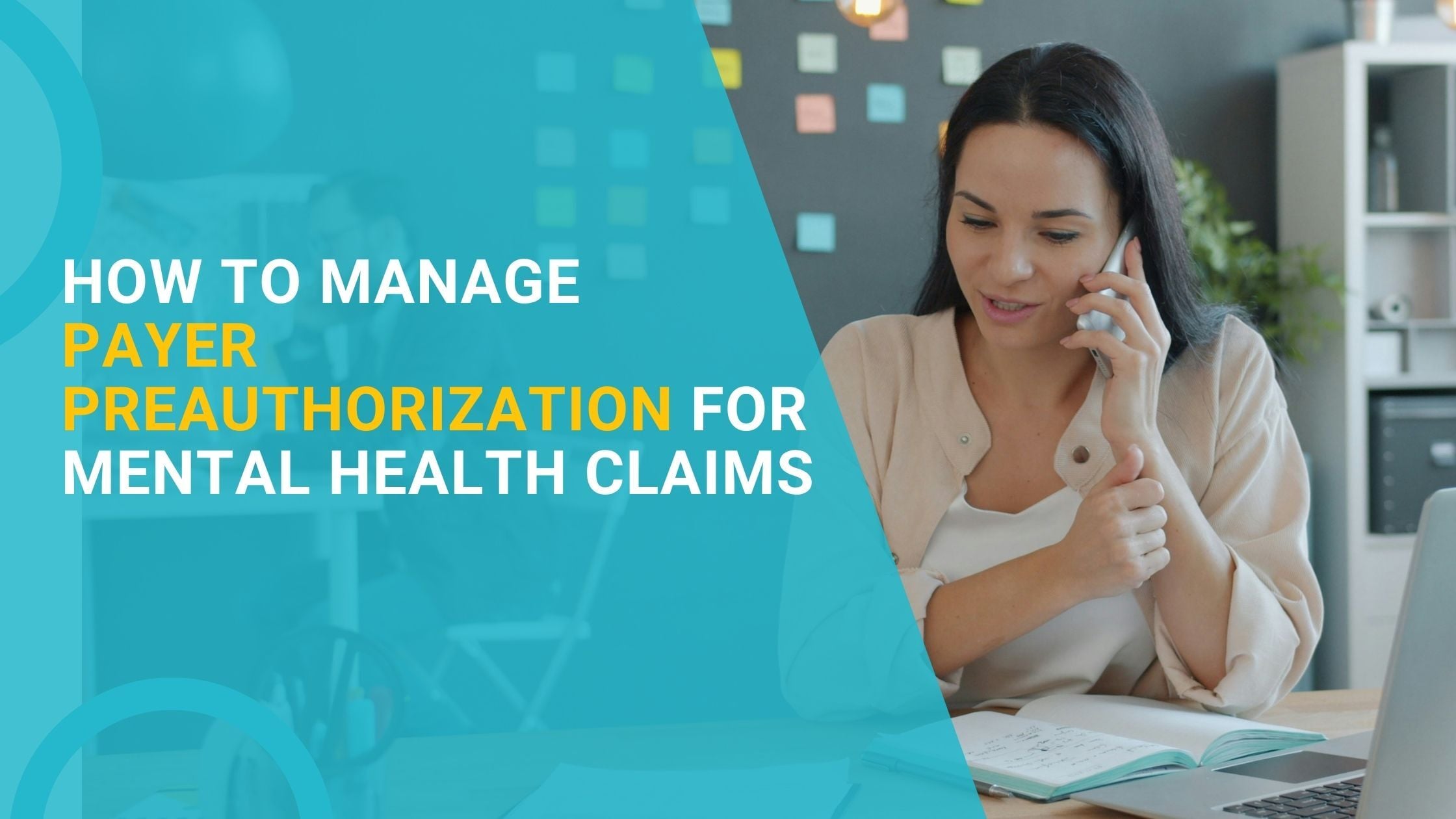 How to Manage Payer Preauthorization for Mental Health Claims