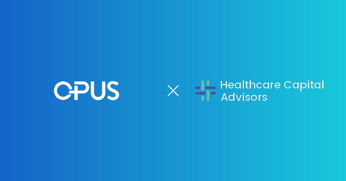 Opus and Healthcare Capital Advisors Partner to Help Behavioral Health Operators Build and Exit at Maximum Value