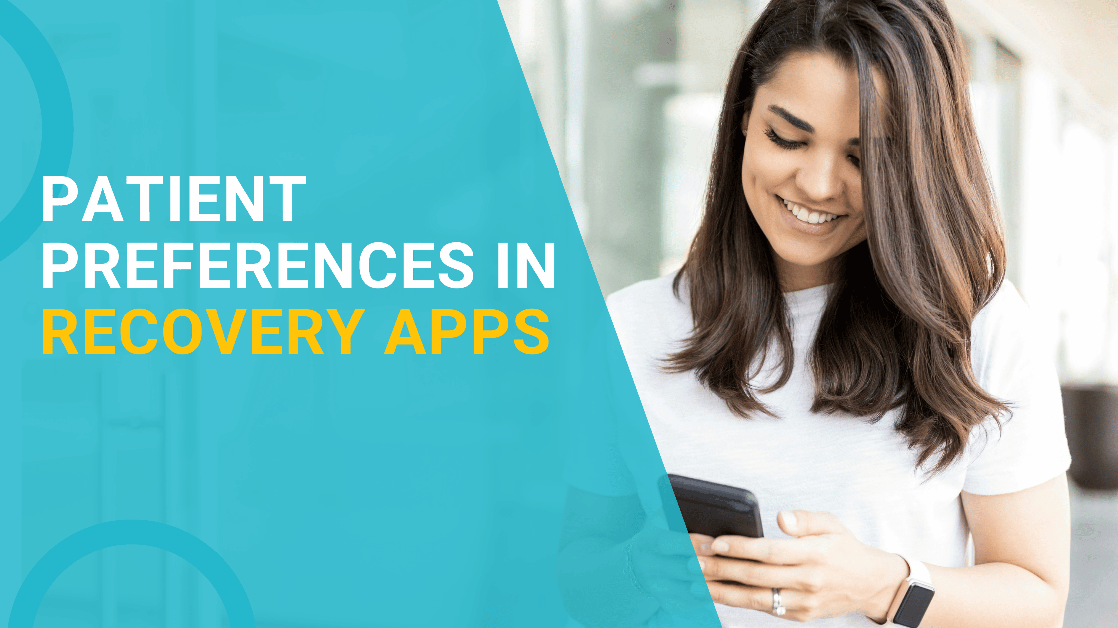 Patient Preferences in Recovery Apps
