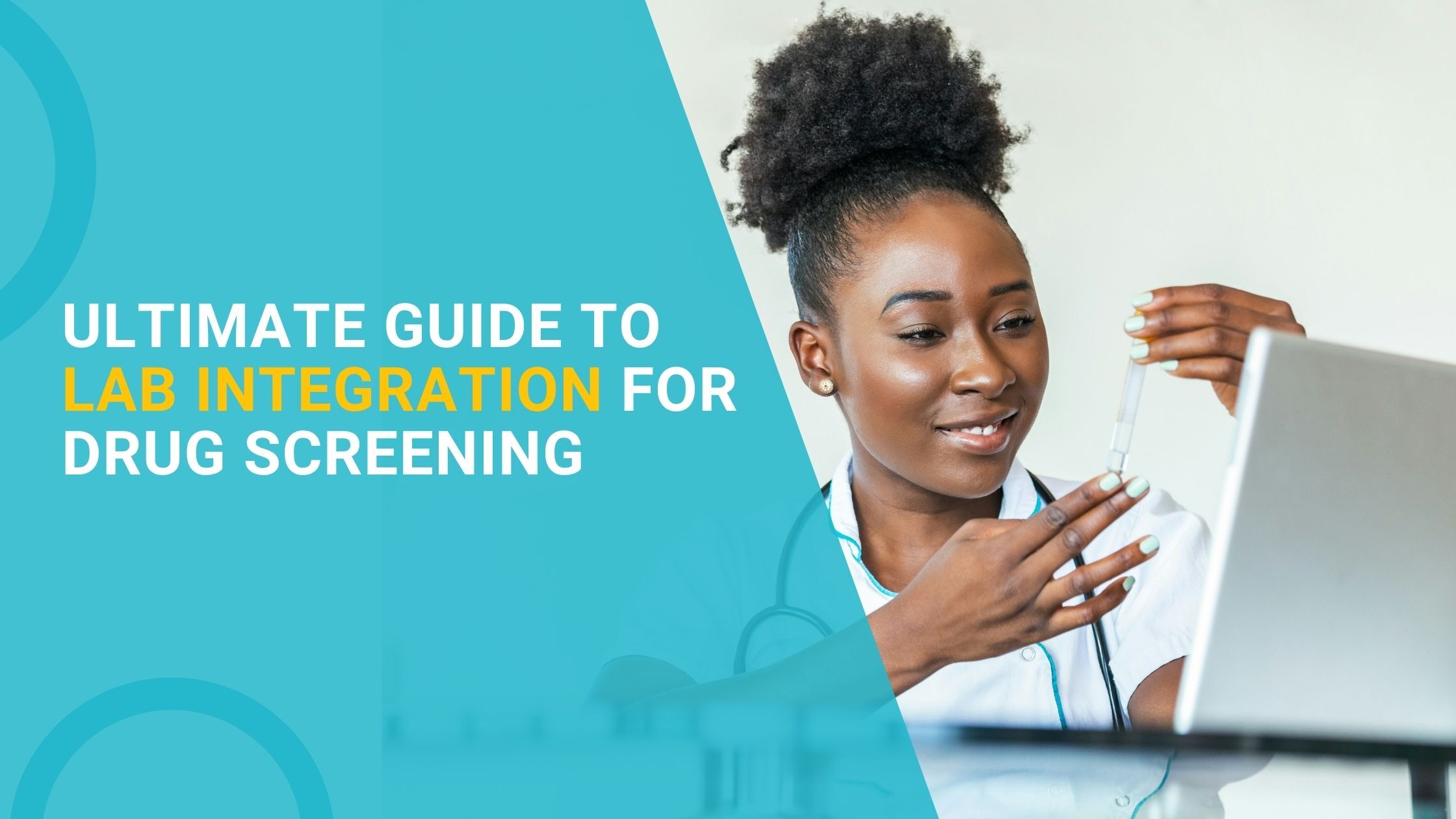 Ultimate Guide to Lab Integration for Drug Screening