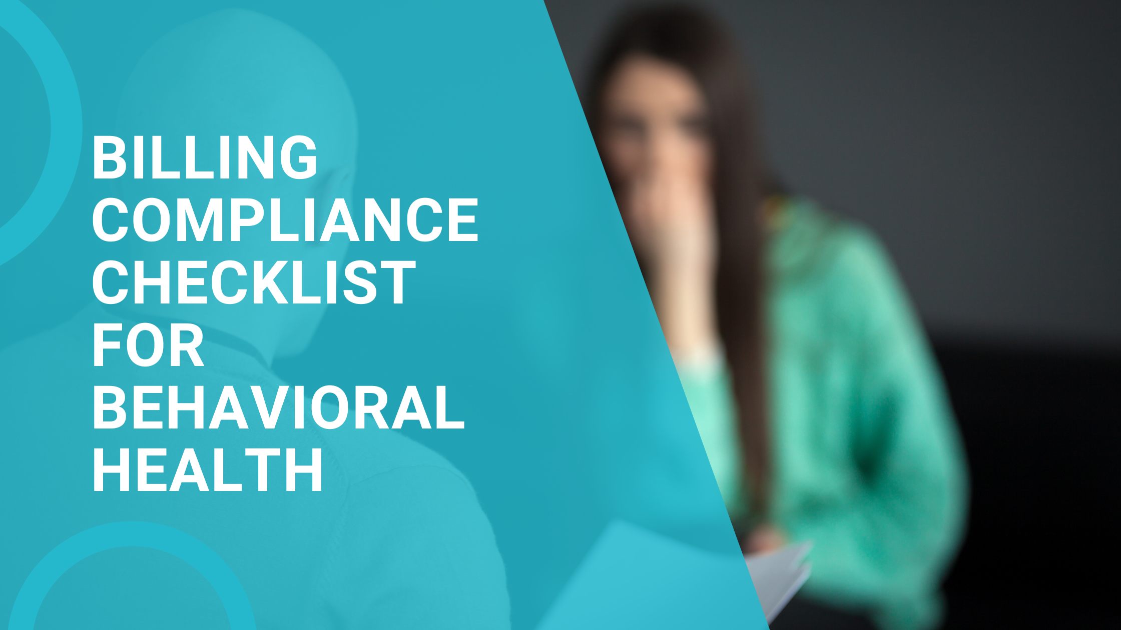 Billing Compliance Checklist for Behavioral Health